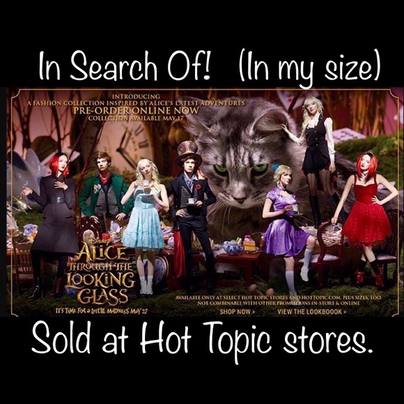 Hot Topic Other - “Alice Through the Looking Glass”-inspired outfits